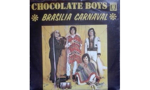 BRASILIA CARNAVAL (CHOCOLATE BOYS)